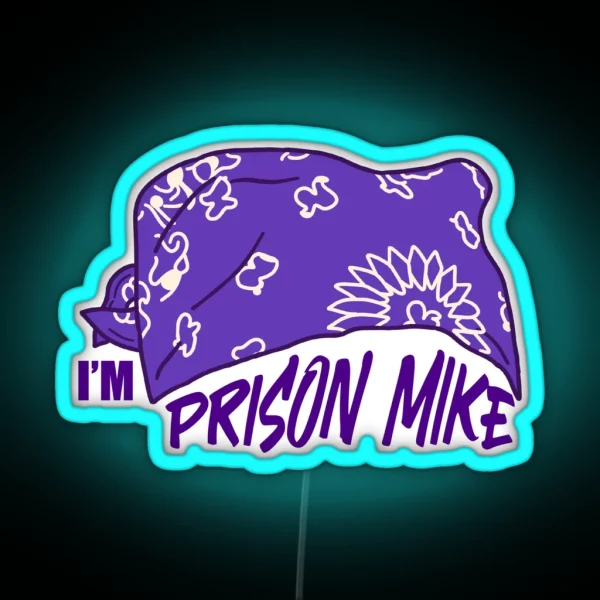 I M Prison Mike RGB Neon Sign