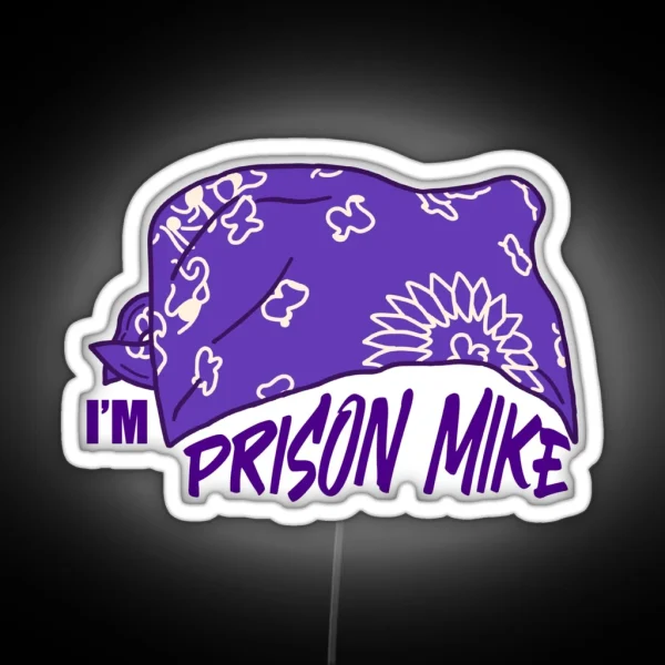 I M Prison Mike RGB Neon Sign