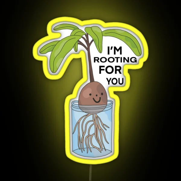 I M Rooting For You Avocado RGB Neon Sign
