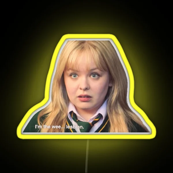 I M The Wee Lesbian Derry Girls RGB Neon Sign