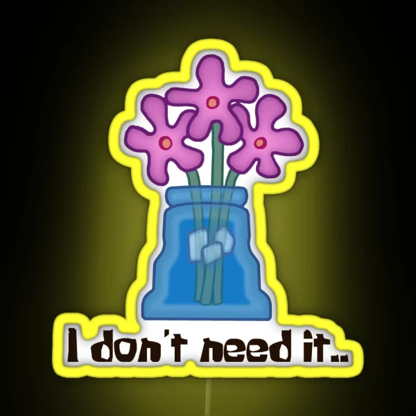 I NEED IT RGB Neon Sign