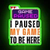 I Paused My Game Game Lover RGB Neon Sign - Image 3