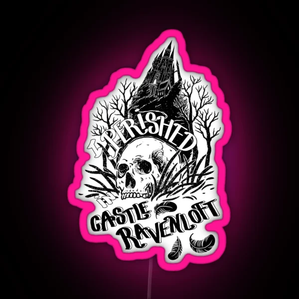 I Perished In Castle Ravenloft RGB Neon Sign
