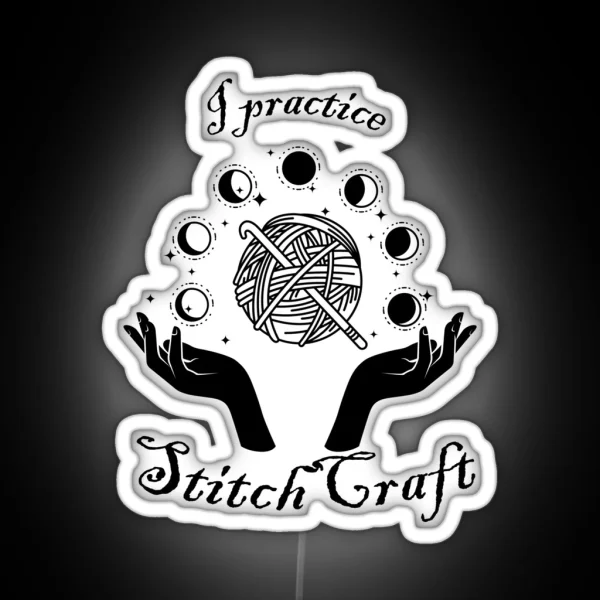 I Practice Stitchcraft RGB Neon Sign