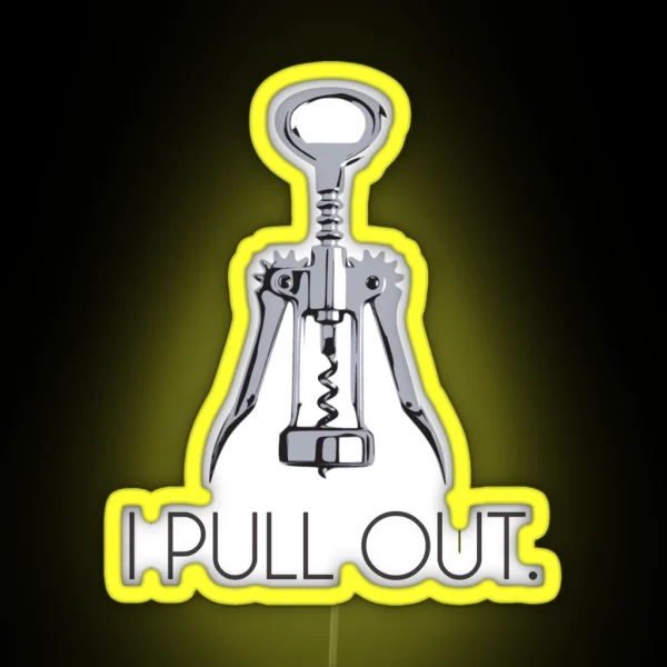 I Pull Out Corkscrew RGB Neon Sign