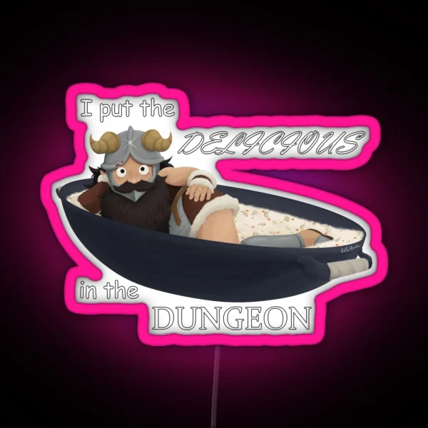 I Put The Delicious In The Dungeon Senshi RGB Neon Sign