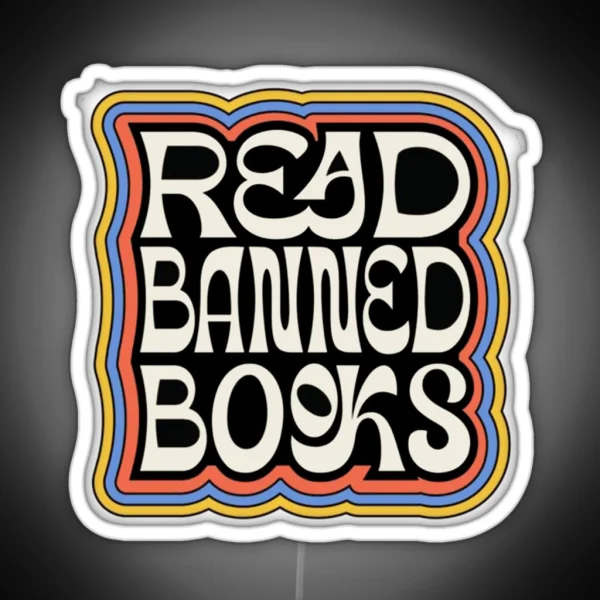 I Read Banned Books Book Lover Free Books I M With The RGB Neon Sign