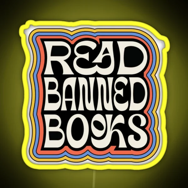 I Read Banned Books Book Lover Free Books I M With The RGB Neon Sign