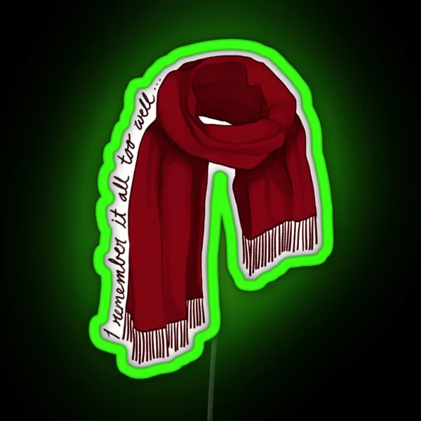 I Remember It All Too Well Red Scarf RGB Neon Sign
