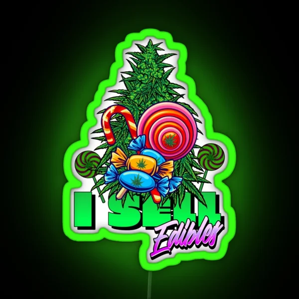 I Sell Edibles Stoner RGB Neon Sign