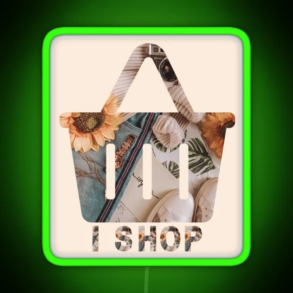 I Shop Shopaholic RGB Neon Sign