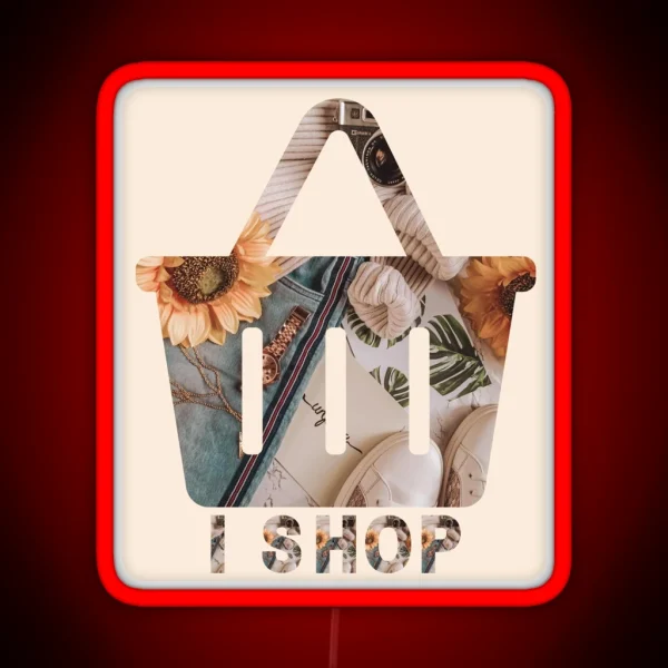 I Shop Shopaholic RGB Neon Sign