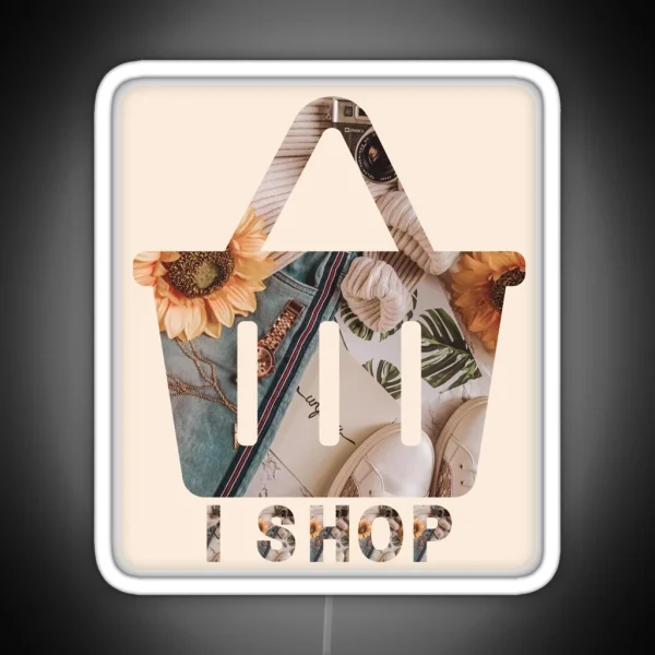 I Shop Shopaholic RGB Neon Sign