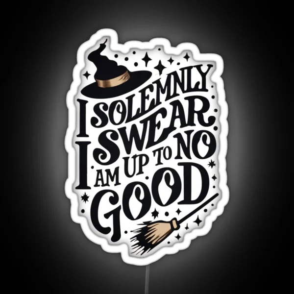 I Solemnly Swear That I Am Up To No Good Wizard RGB Neon Sign