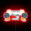 I Support Diversity In STEM RGB Neon Sign - Image 2