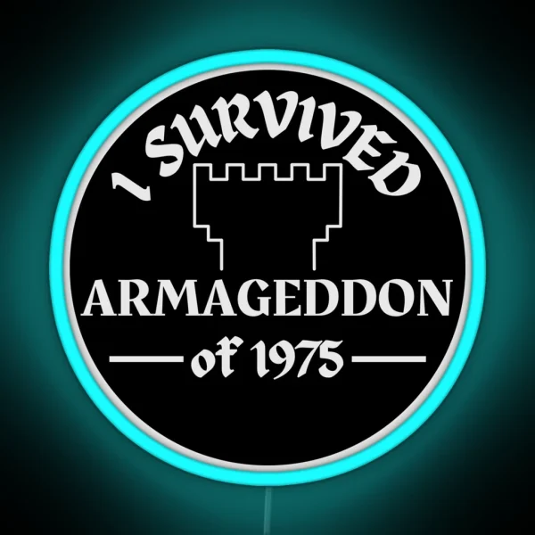 I Survived Armageddon Of 1975 Exjw Watchtower RGB Neon Sign