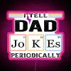 I Tell Dad Jokes Periodically Funny Gift RGB Neon Sign - Image 6