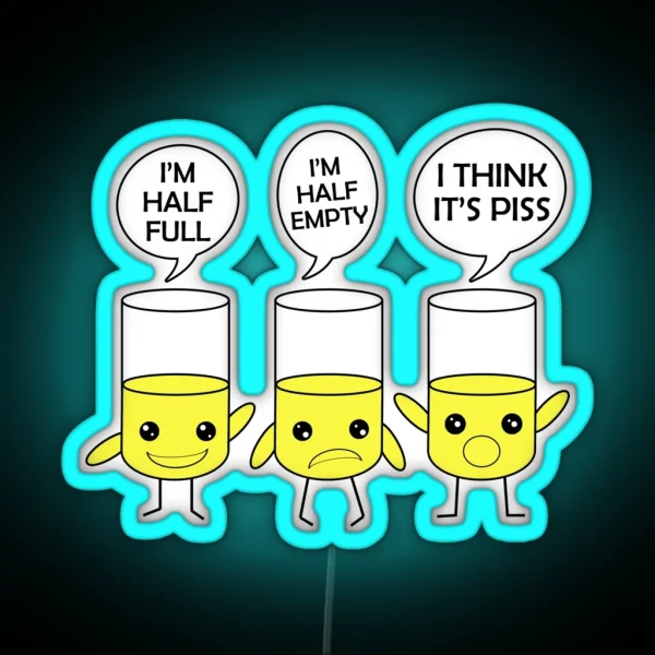 I Think It S PISS RGB Neon Sign