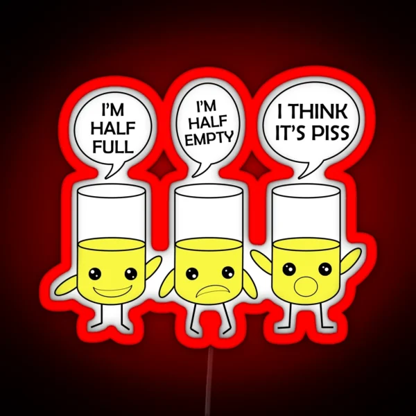 I Think It S PISS RGB Neon Sign