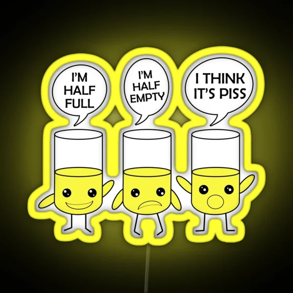 I Think It S PISS RGB Neon Sign