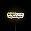 I Think The Poets Might Disagree RGB Neon Sign - Image 6