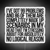 I Ve Got 99 Problems And 86 Of Them Are Completely Made Up Scenarios In My Head That I M Stressing About For Absolutely No Logical Reason RGB Neon Sign - Image 4