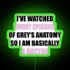 I Ve Watched Every Episode Of Greys RGB Neon Sign - Image 4