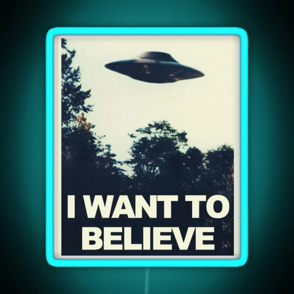 I Want To Believe RGB Neon Sign