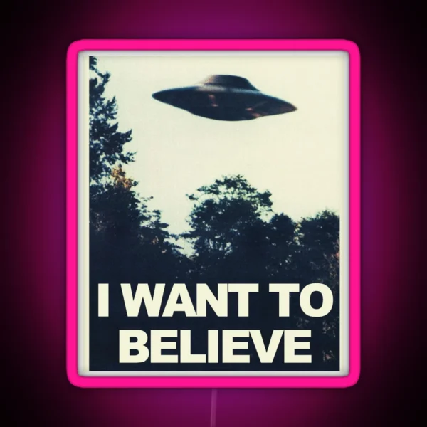 I Want To Believe RGB Neon Sign