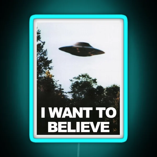 I Want To Believe RGB Neon Sign