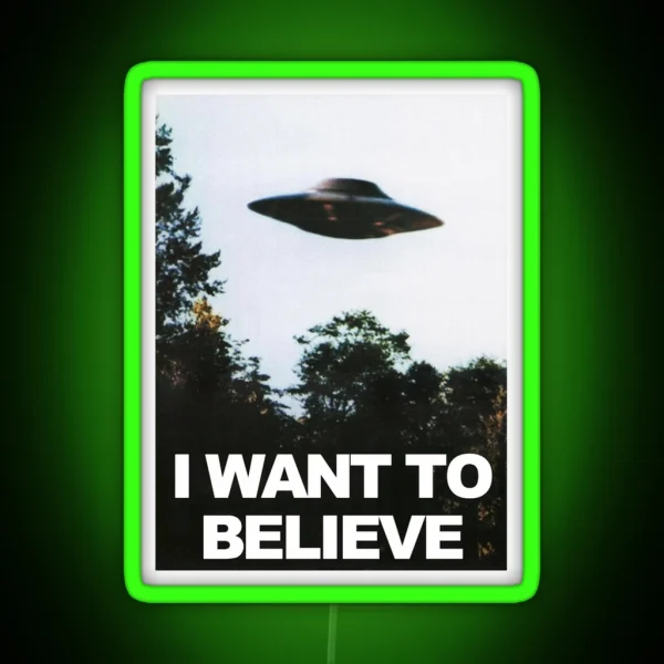 I Want To Believe RGB Neon Sign
