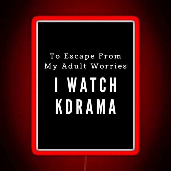 I Watch Kdrama RGB Neon Sign