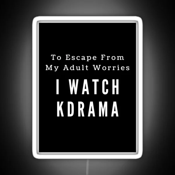 I Watch Kdrama RGB Neon Sign
