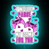 I Would Pause My Game For You Valentines Gaming RGB Neon Sign - Image 3