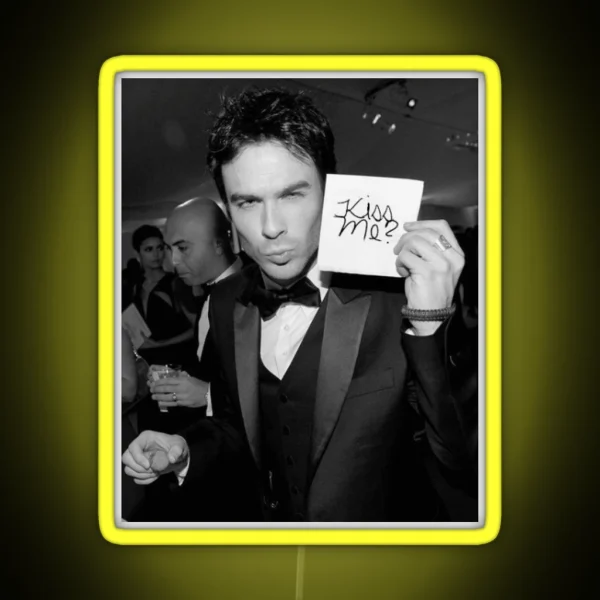 Ian Somerhalder Kiss Me RGB Neon Sign