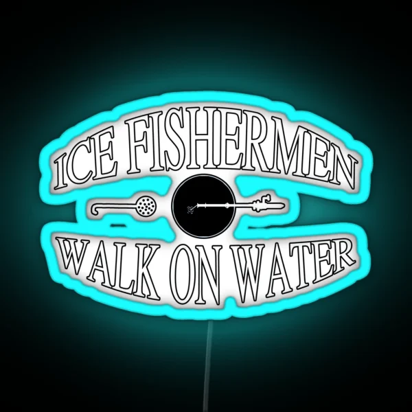 Ice Fishermen Walk On Water RGB Neon Sign