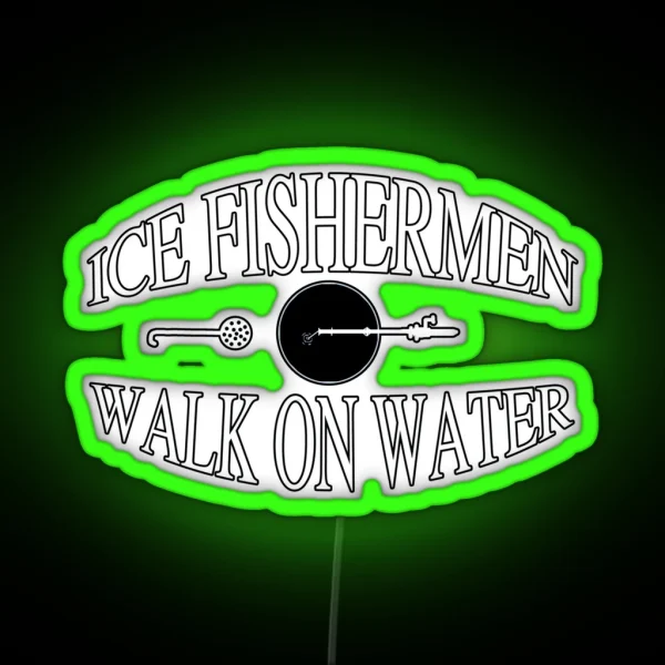 Ice Fishermen Walk On Water RGB Neon Sign