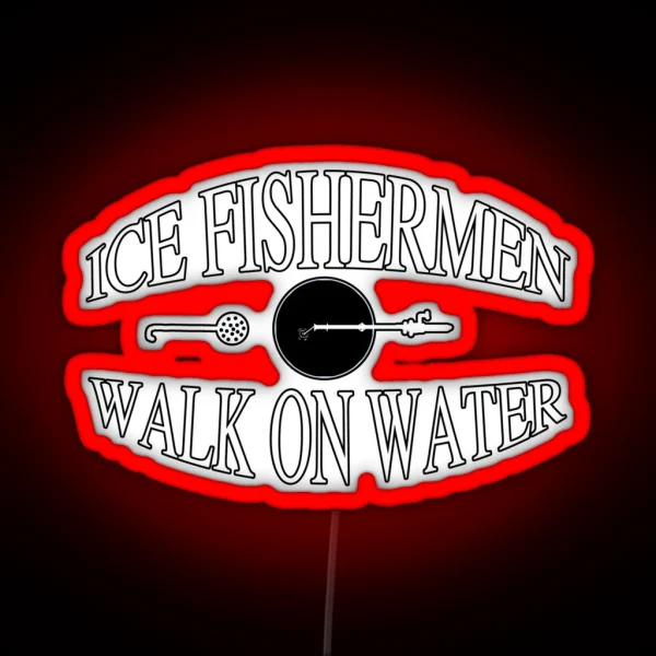 Ice Fishermen Walk On Water RGB Neon Sign