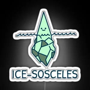 Ice Sosceles Math Pun Like An Iceberg RGB Neon Sign