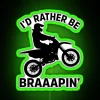 Id Rather Be Braaapin RGB Neon Sign - Image 4