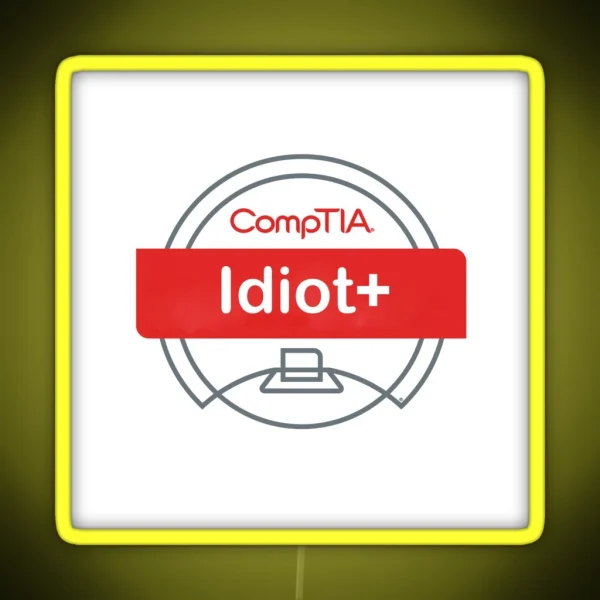 Idiot RGB Neon Sign