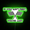If You Ain T First You Re Last RGB Neon Sign - Image 4