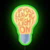 If You Leave The Light On RGB Neon Sign - Image 4