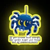 If You Scream Loud Enough The Spider Might Just Leave Out Of Embarrassment Spiderlover Spidermemes Spiderlife RGB Neon Sign - Image 5