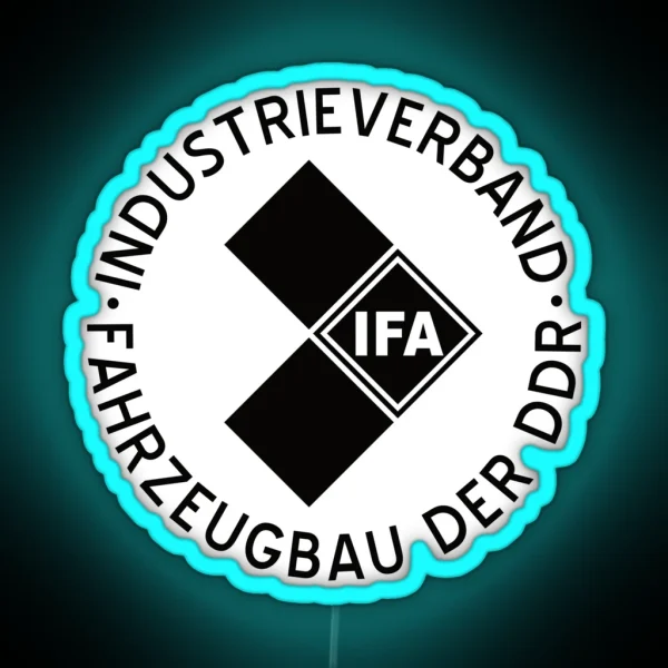 IFA Industrieverband Fahrzeugbau DDR RGB Neon Sign