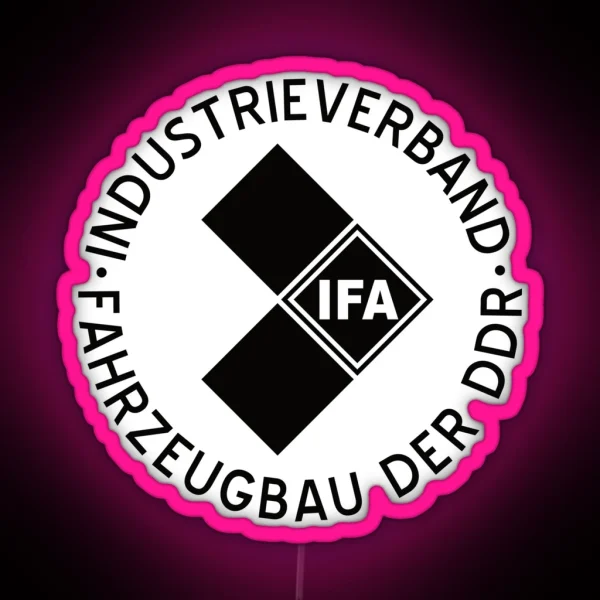 IFA Industrieverband Fahrzeugbau DDR RGB Neon Sign