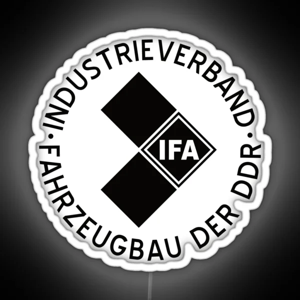 IFA Industrieverband Fahrzeugbau DDR RGB Neon Sign