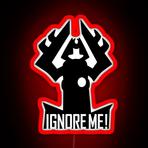 IGNORE ME RGB Neon Sign