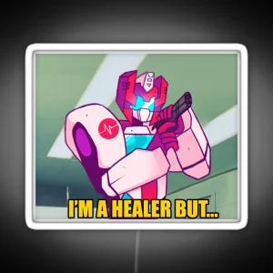 Im A Healer But RGB Neon Sign