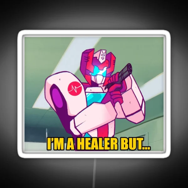 Im A Healer But RGB Neon Sign